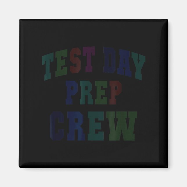 Humour test day prep crew bruh science math magnet (Front)