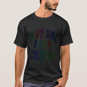 Humour test day prep crew bruh science math T-Shirt