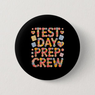 Humour test day prep crew everything is fine 6 cm round badge