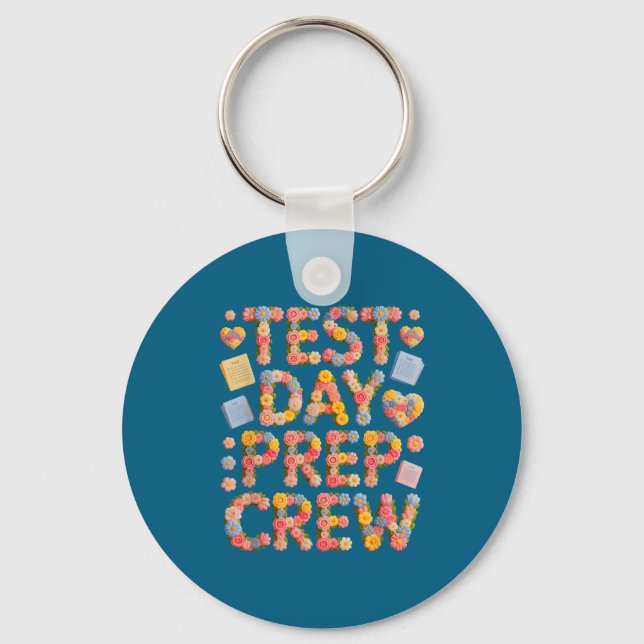 Humour test day prep crew everything is fine key ring (Front)