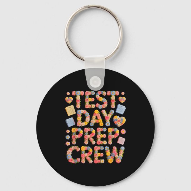 Humour test day prep crew everything is fine key ring (Front)
