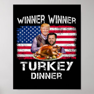 Humour Trump Vance Winner Winner Turkey Dinner Tha Poster