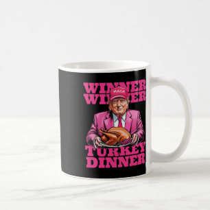 Humour Trump Winner Winner Turkey Dinner Funny Tha Coffee Mug