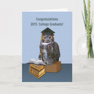 Humourous 2015 College Graduation Owl Card