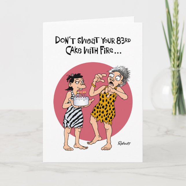 Humourous 83rd Birthday Card (Front)
