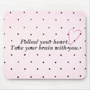 Humourous Advice on Polka Dots With Heart Mouse Mat