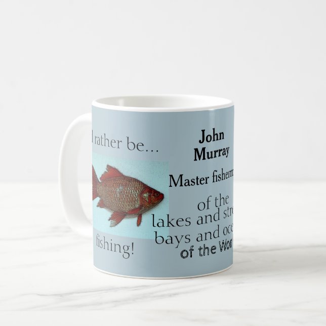 Humourous amateur fisherman coffee mug (Front Left)
