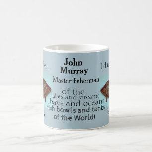 Humourous amateur fisherman-I’d rather be fishin Coffee Mug