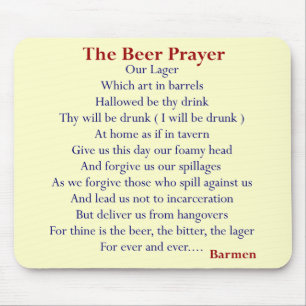Humourous Beer T-shirts & Gifts, The Beer Prayer! Mouse Mat