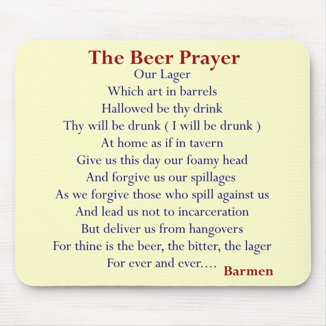 Humourous Beer T-shirts & Gifts, The Beer Prayer! Mouse Mat (Front)
