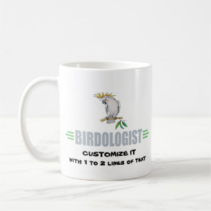 Humourous Bird Lover's Cockatiel Coffee Mug