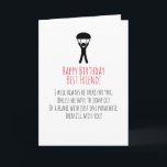 Humourous Birthday Best Friend Card<br><div class="desc">Funny quotes to crack even the hardest nuts ; )</div>