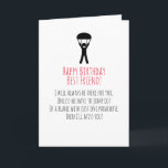 Humourous Birthday Best Friend Card<br><div class="desc">Funny quotes to crack even the hardest nuts ; )</div>