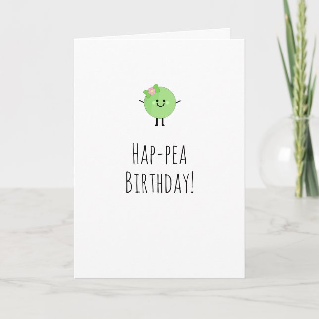 Humourous Birthday Card Cute Pea (Front)
