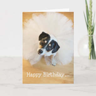 Humourous Birthday Card - Dog Wearing Tutu