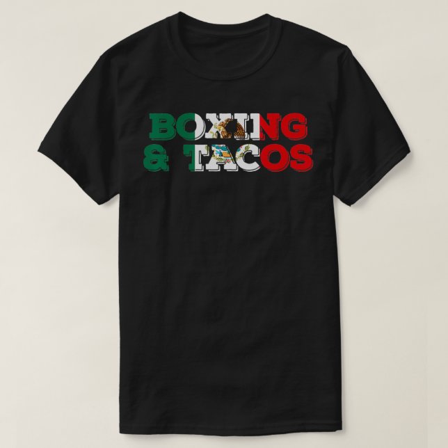 Humourous Boxing and Tacos Mexican Sportsmen  T-Shirt (Design Front)