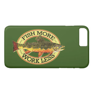 Humourous Brook Trout, Fish More Work Less iPhone 8 Plus/7 Plus Case