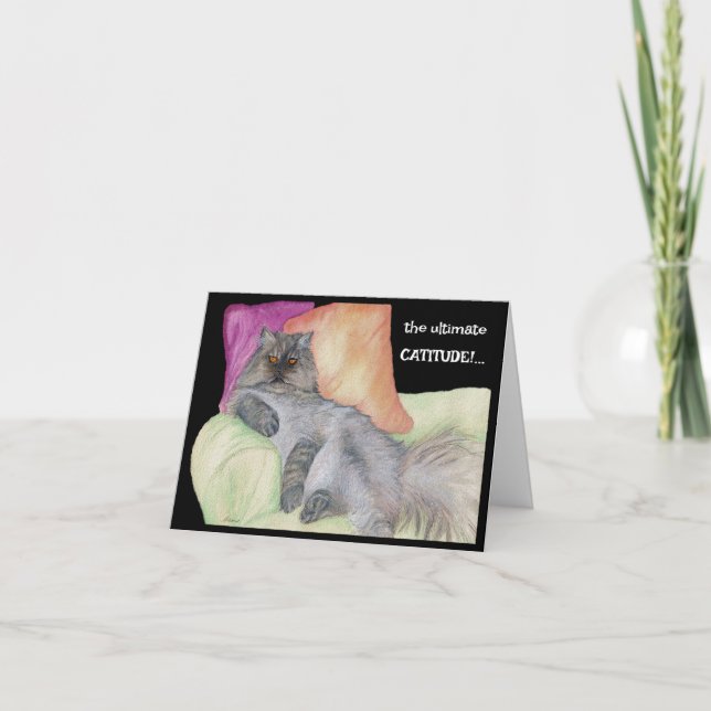 Humourous CATITUDE! Card (Front)