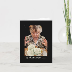 Humourous Cauliflower changing  to Pizza Card