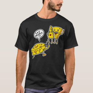 Humourous Cheese Say People Funny Photographer Quo T-Shirt