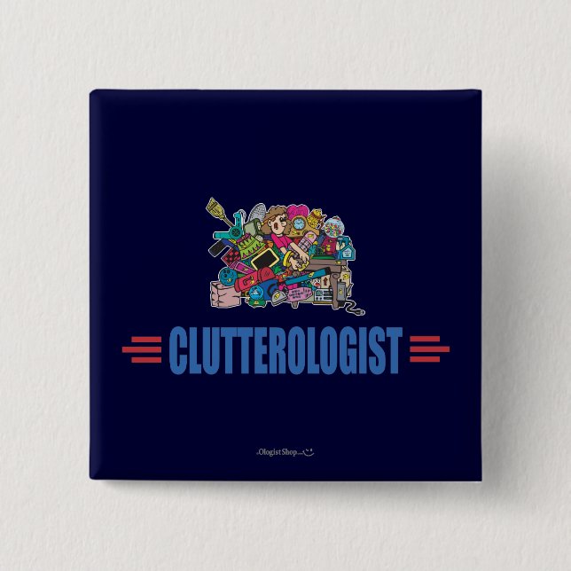 Humourous Clutter 15 Cm Square Badge (Front)