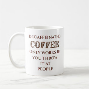 Humourous Coffee Mug