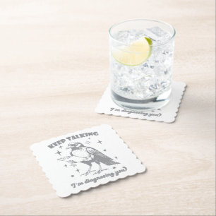 Humourous Crow Keep Talking I'm Diagnosing You Paper Coaster