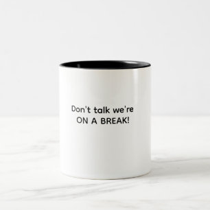 Humourous cup for more quiet coffee break