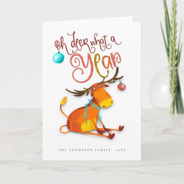 Humourous Cute Oh Deer What A Year Holiday Card (Front)