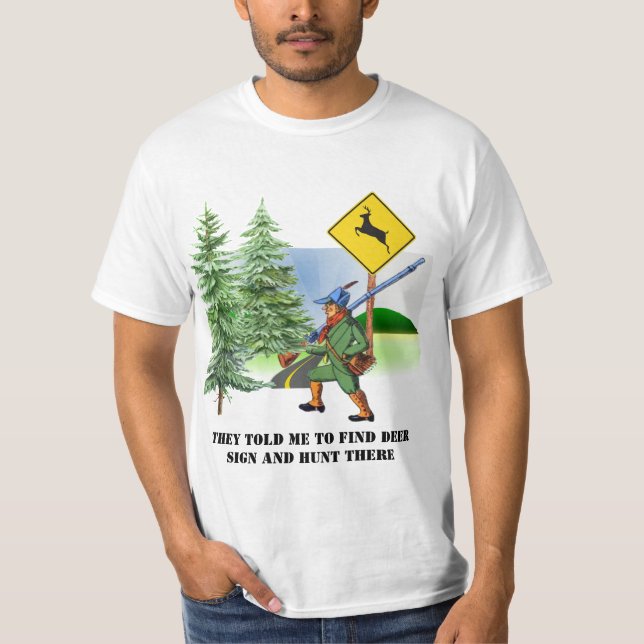 Humourous Deer Hunter's T-Shirt (Front)