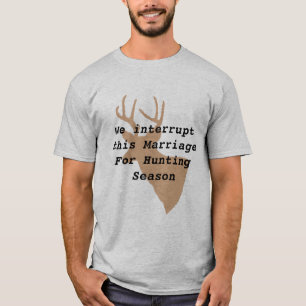 Humourous Deer Hunting T-Shirt