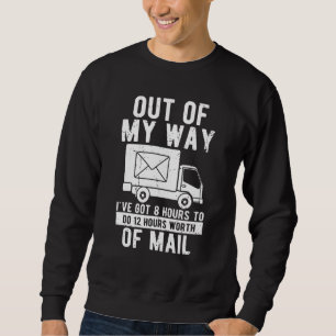 Humourous Deliveries Chauffeur Delivery Worker Mot Sweatshirt