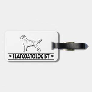 Humourous Flat Coated Retriever Luggage Tag