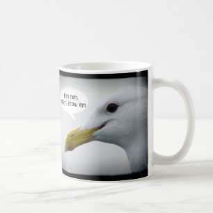 Humourous Friendly Seagull? NOT! Coffee Mug