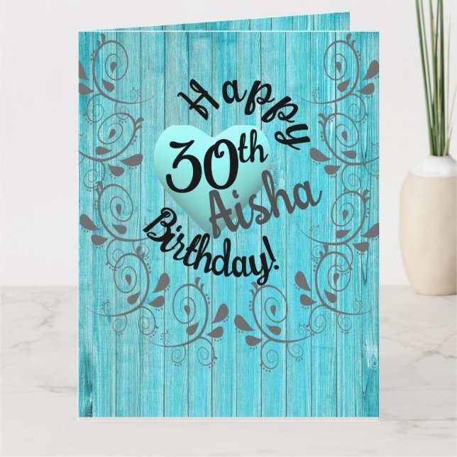 Humourous, Funny, Blue, Rustic Heart 30th Birthday Card (Front)
