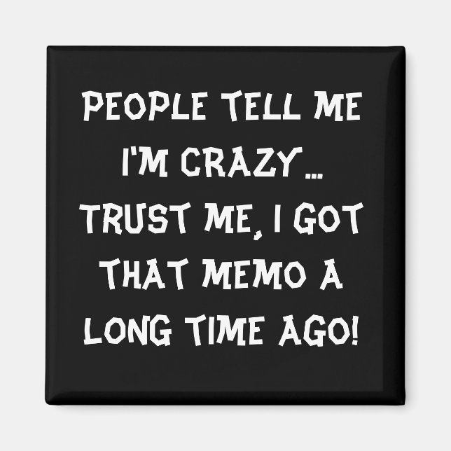 Humourous Funny Magnet Locker Magnet (Front)