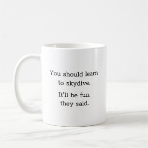 Humourous Funny Sky Diving Coffee Mug