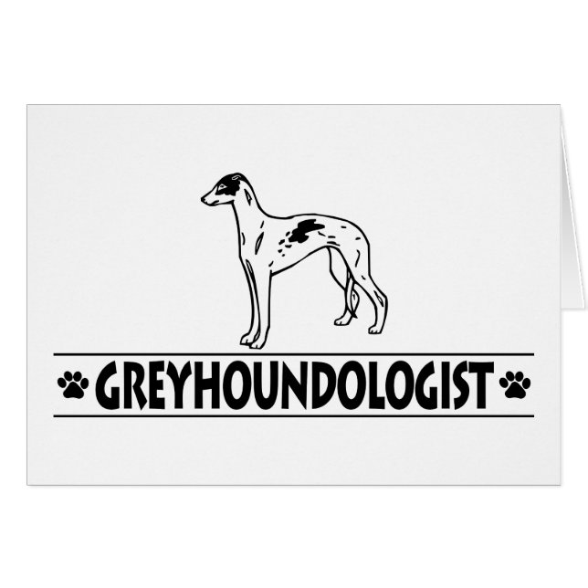Humourous GREYHOUND DOGS (Front Horizontal)