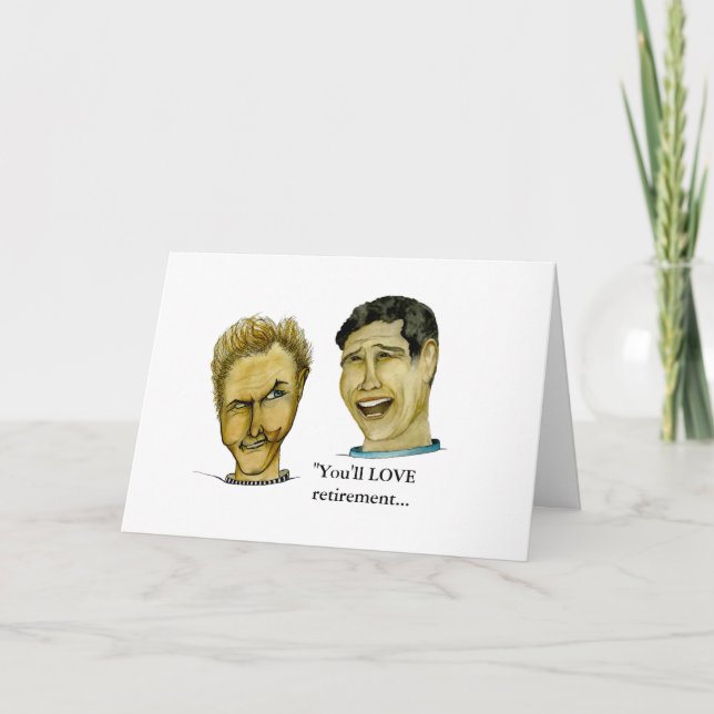 Humourous Guy Loving Retirement Card (Front)