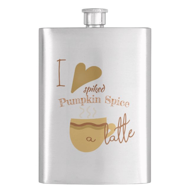 Humourous I Love Spiked Pumpkin Spice A Latte Hip Flask (Front)