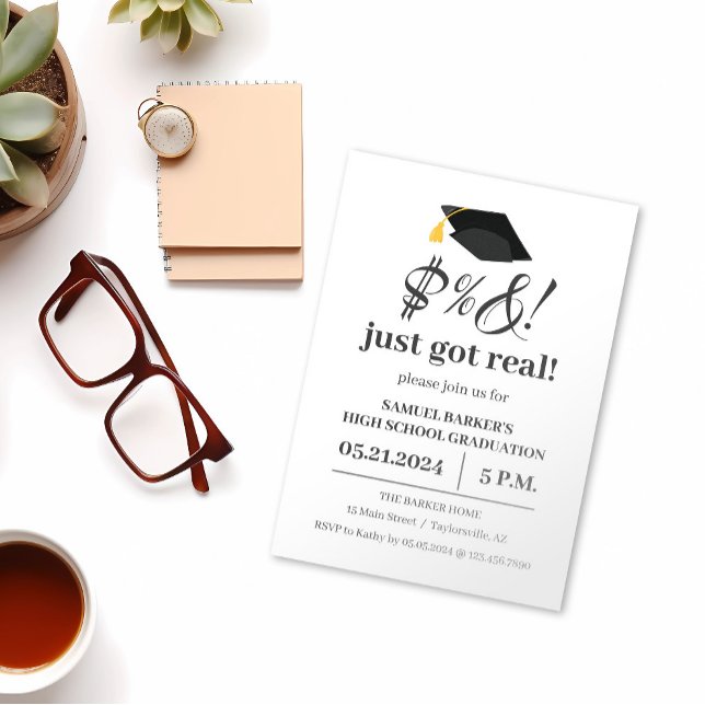 Humourous "Just Got Real" Graduation Party Invitation (Creator Uploaded)