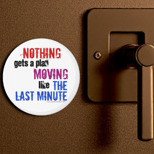 Humourous Last Minute Procrastinator Typography Magnet
