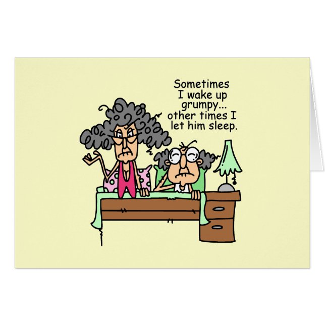 Humourous Let Grumpy Sleep (Front Horizontal)
