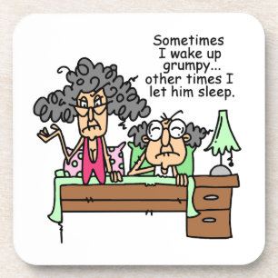 Humourous Let Grumpy Sleep Coaster