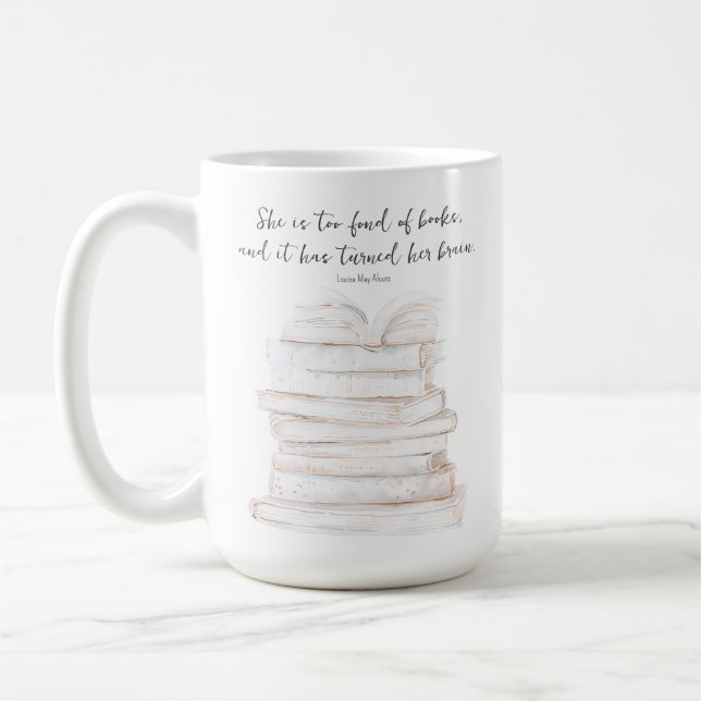 Humourous Little Women Book Lover Quote  Coffee Mug (Left)