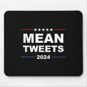 Humourous Mean Tweets & Trump 2024 Political G Mouse Mat