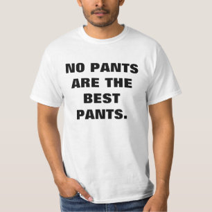 Humourous No Pants T-Shirt