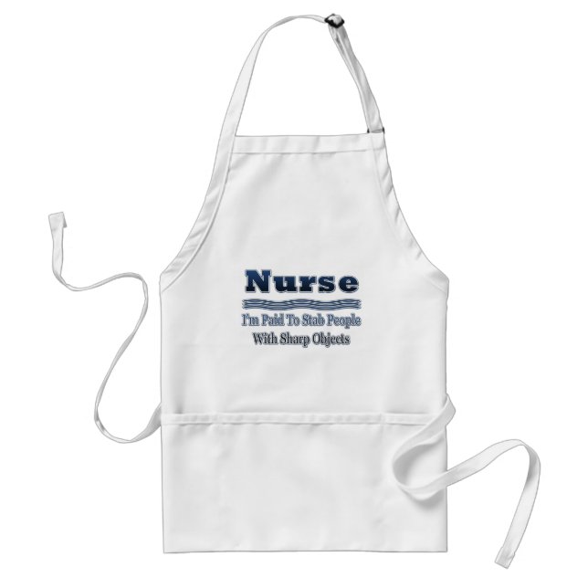Humourous Nurse Saying Standard Apron (Front)