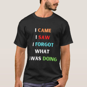 humourous or relatable T-Shirt