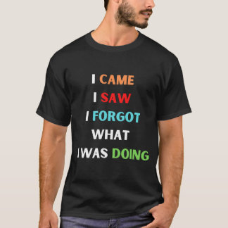 humourous or relatable T-Shirt